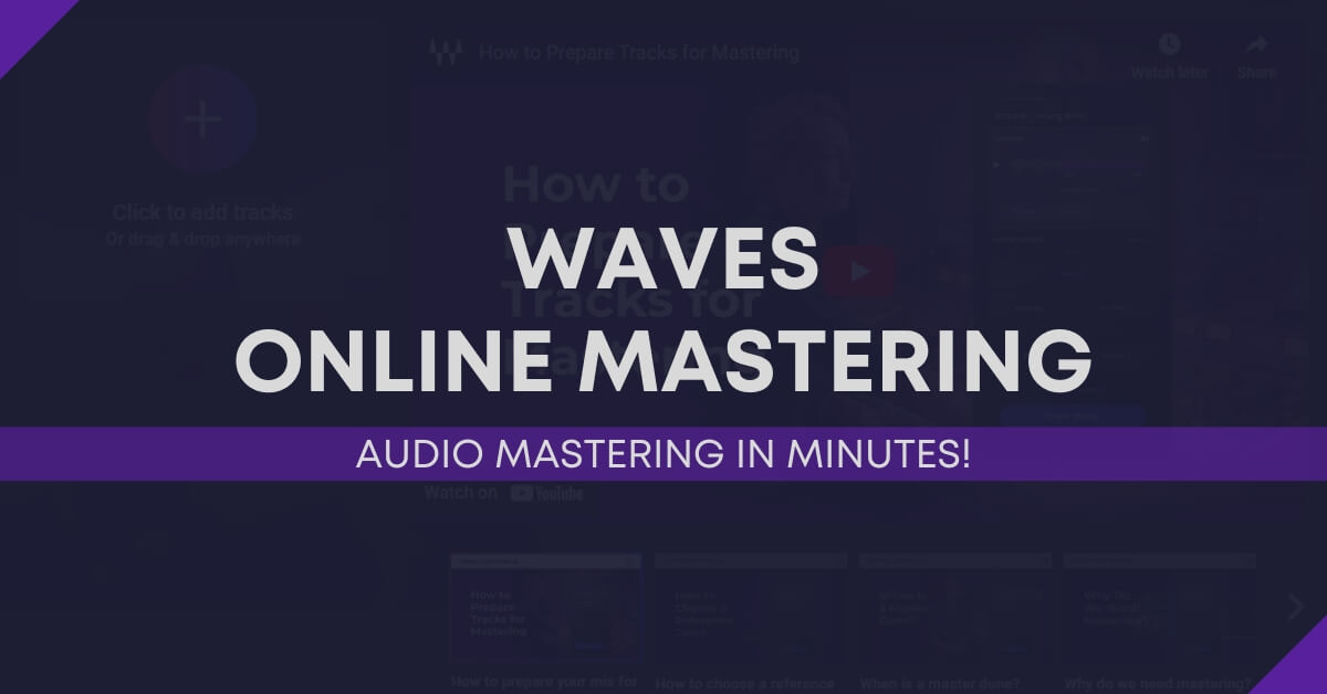 Waves Online Mastering Review: Audio Mastering In Minutes! | Audio Sorcerer