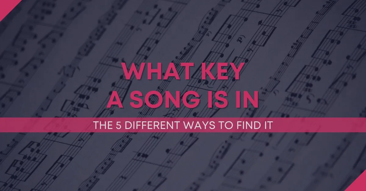What Key A Song Is In Blog Cover Image