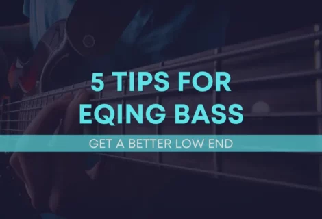 Tips For EQing Bass Blog Cover Image