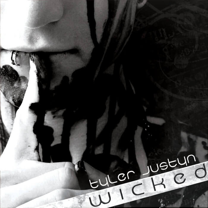 Album cover for Wicked by Tyler Justyn.