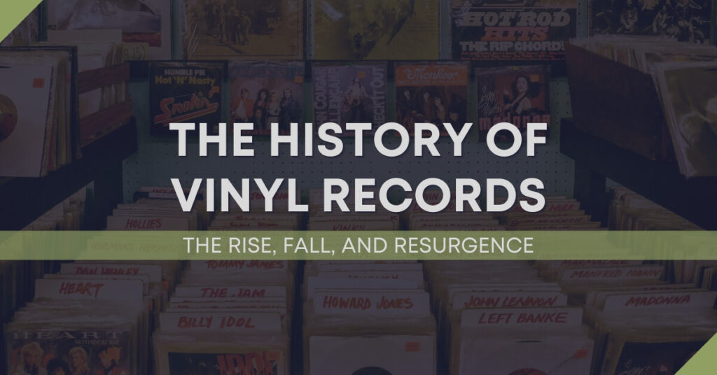 The History Of Vinyl Records: The Rise, Fall, And Resurgence - Audio ...