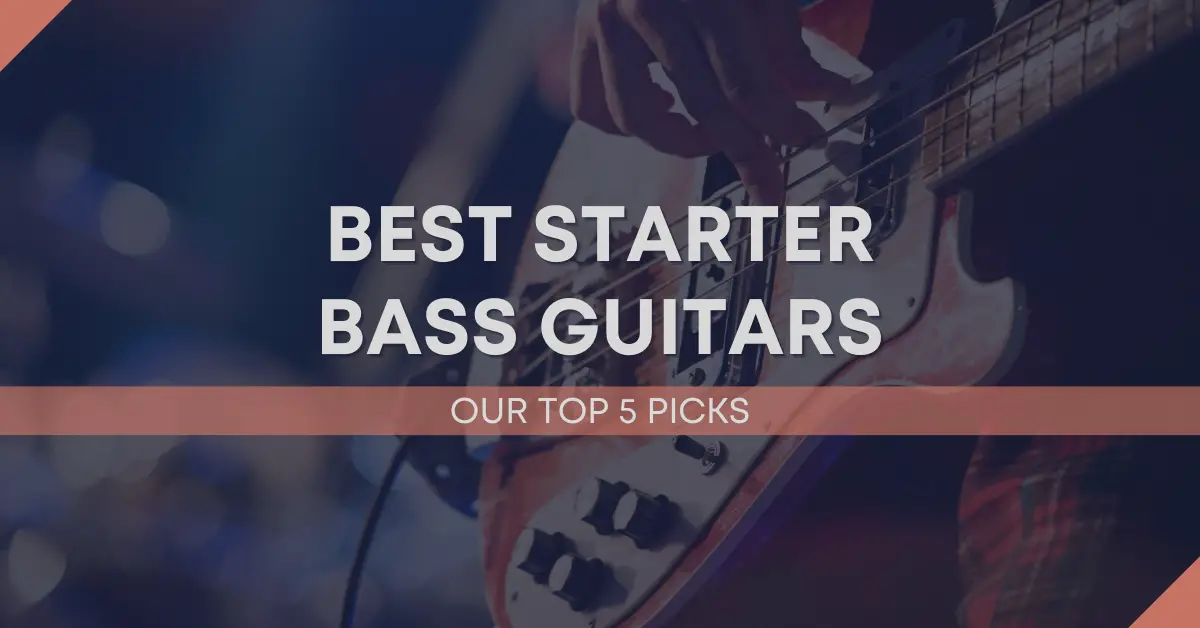 Best Starter Bass Guitars: Top 5 Picks For Newbies