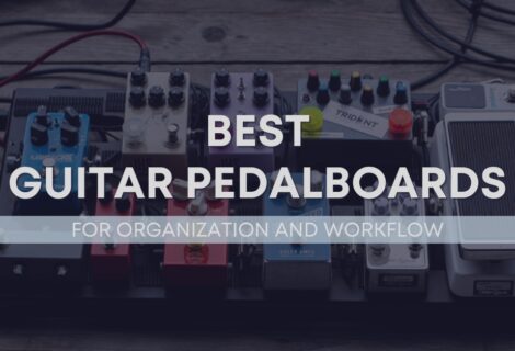 best guitar pedalboards